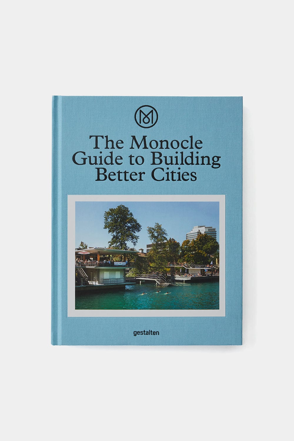 Le Livre The Monocle Guide To Building Guide Better Cities